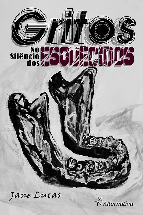 Gritos no Silêncio dos Esquecidos