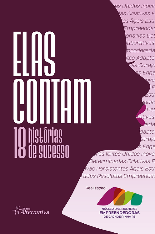 Elas contam 18 Historias de Sucesso