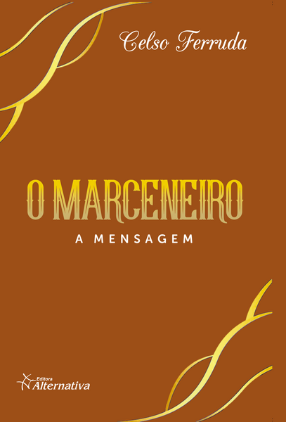 O marceneiro - a Mensagem
