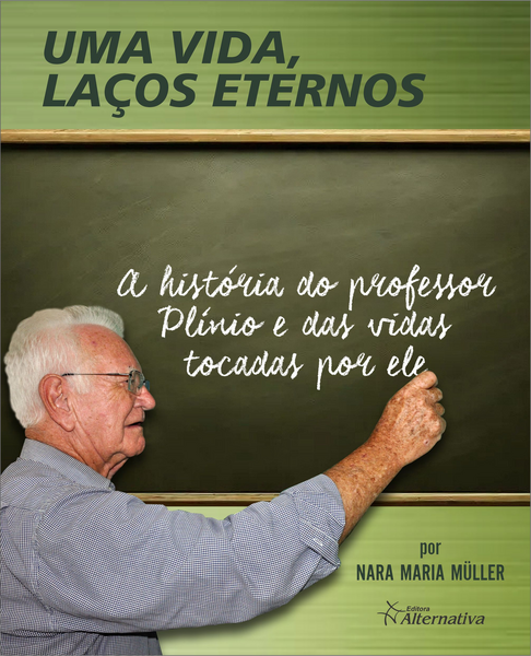 Uma vida, laços eternos
