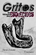 Gritos no Silêncio dos Esquecidos