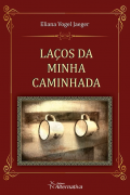 Laços da Minha Caminhada