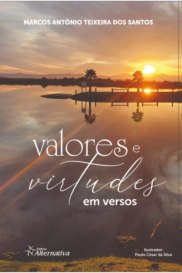Valores e Virtudes em versos