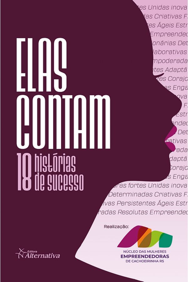 Elas contam 18 Historias de Sucesso