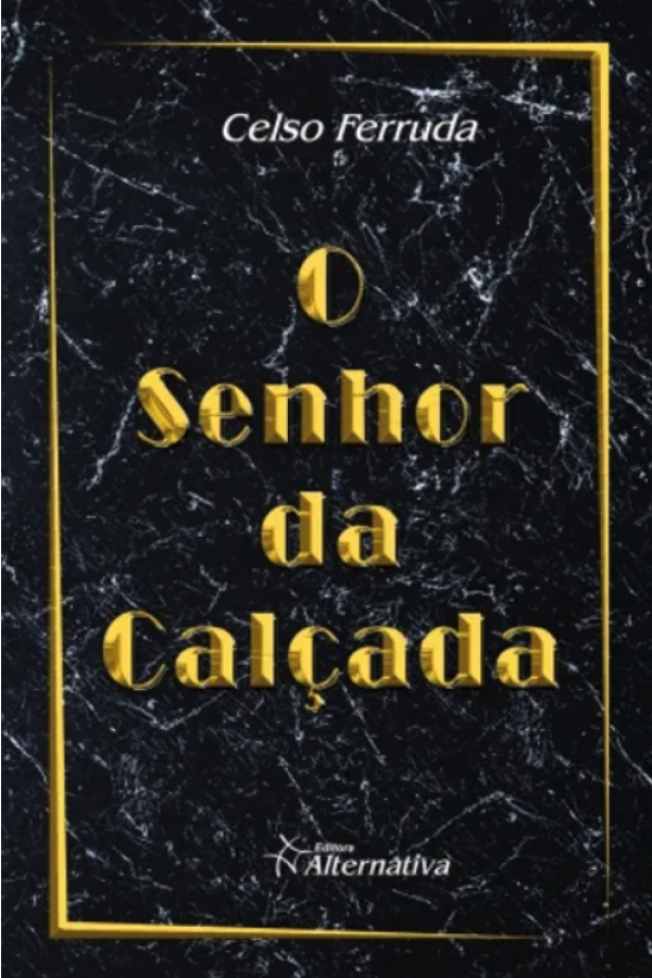 O Senhor da Calçada