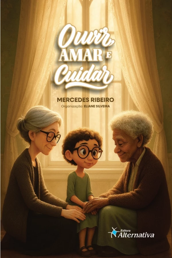 Ouvir, amar e cuidar