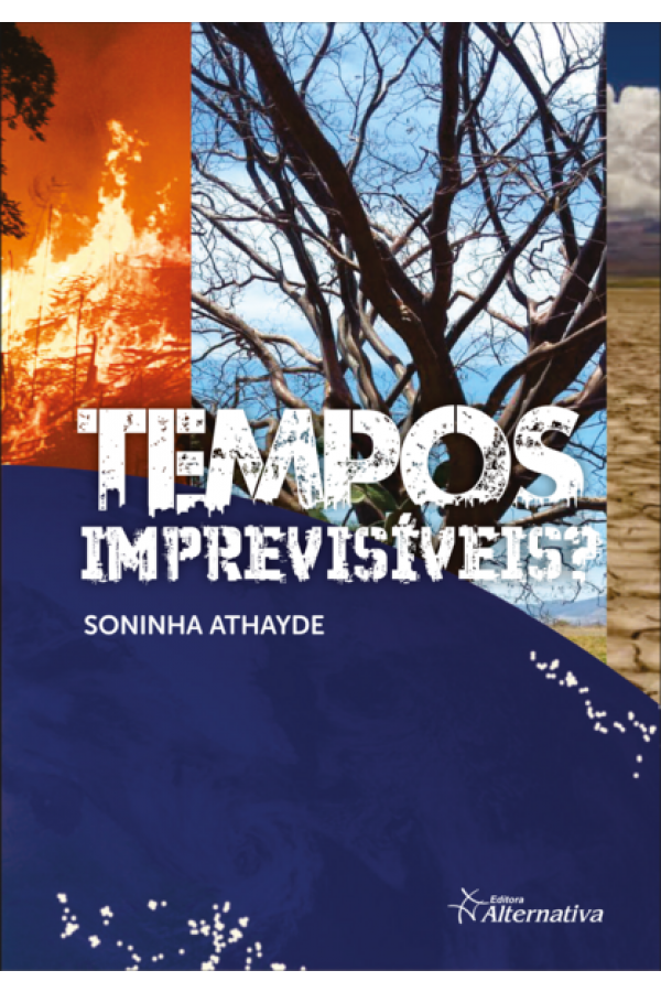 Tempos Imprevisíveis?