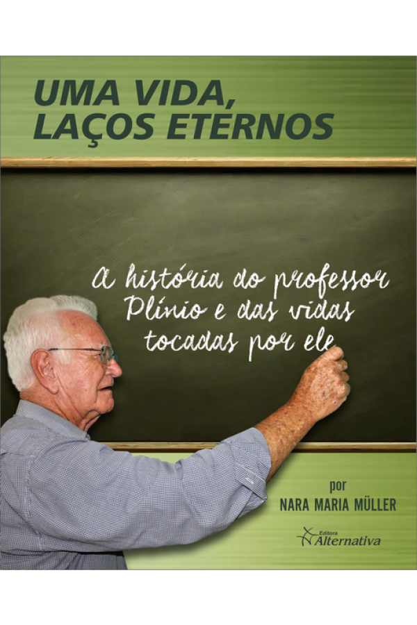 Uma vida, laços eternos