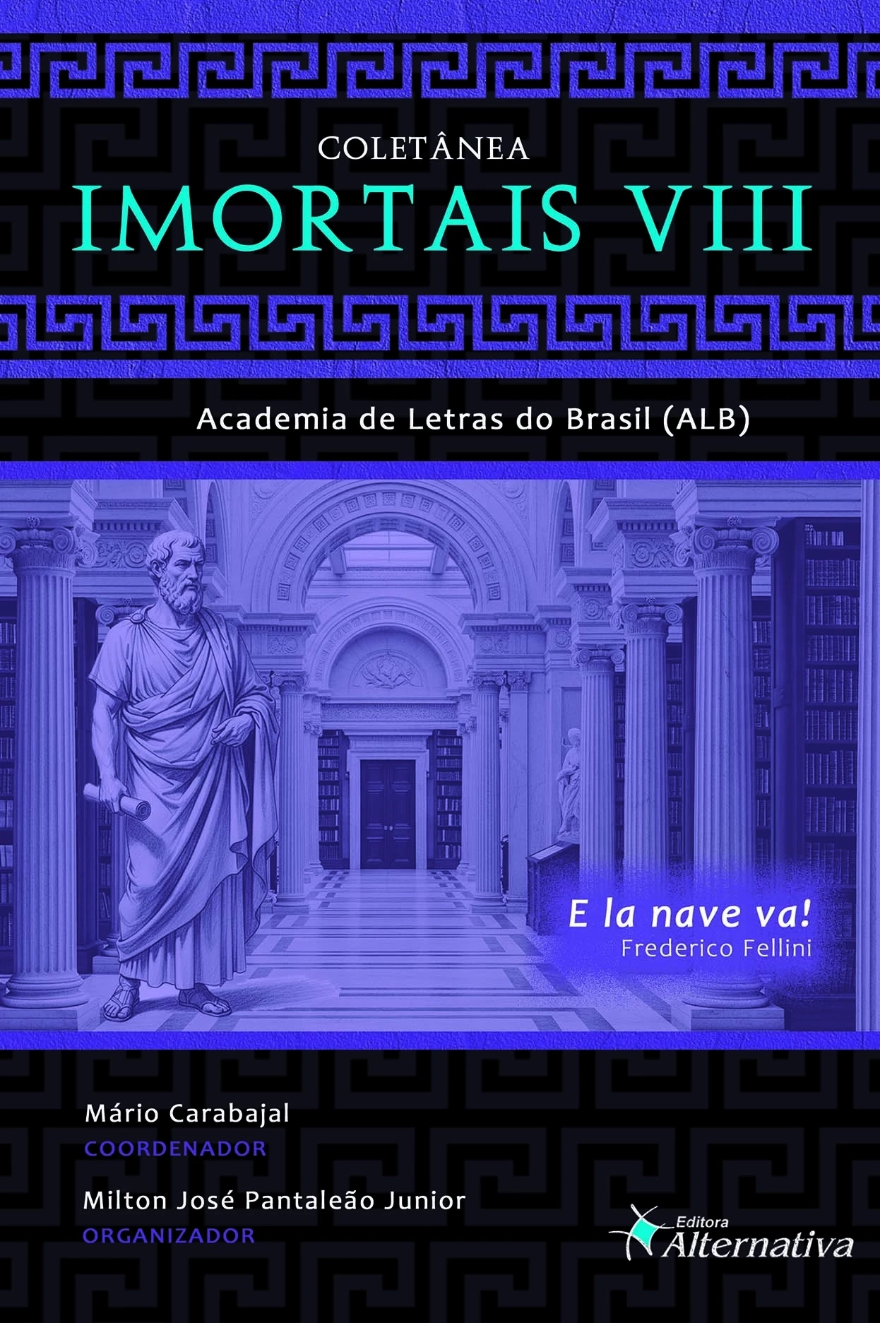 Imortais VIII - ALB RS