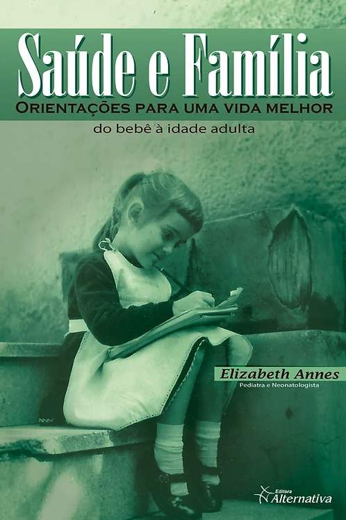 Saúde e Família - Orientações para uma vida melhor