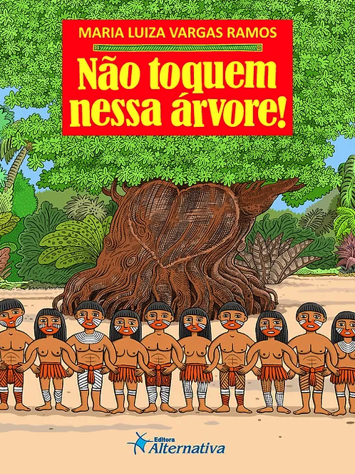 Não toquem nessa árvore!