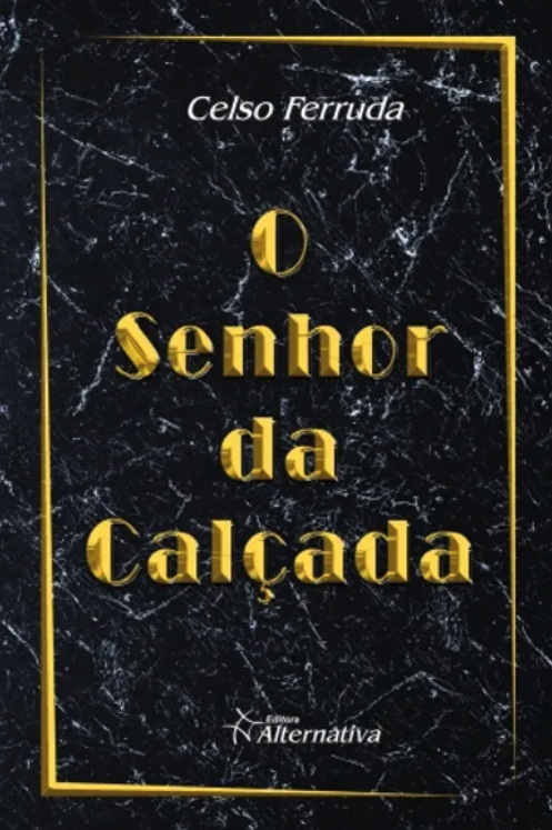 O Senhor da Calçada
