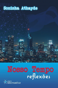 Nosso tempo: Reflexões